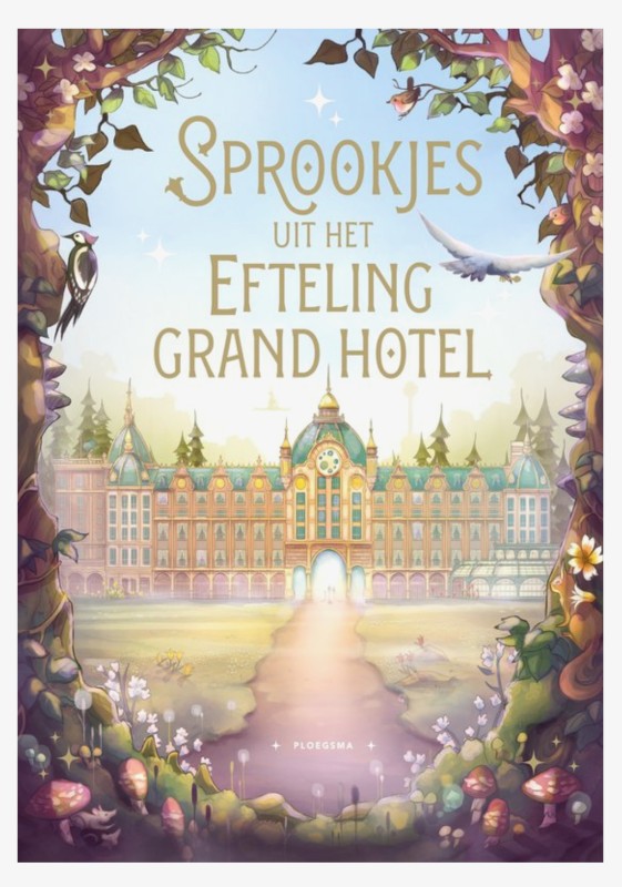 Sprookjes uit het Efteling Grand Hotel