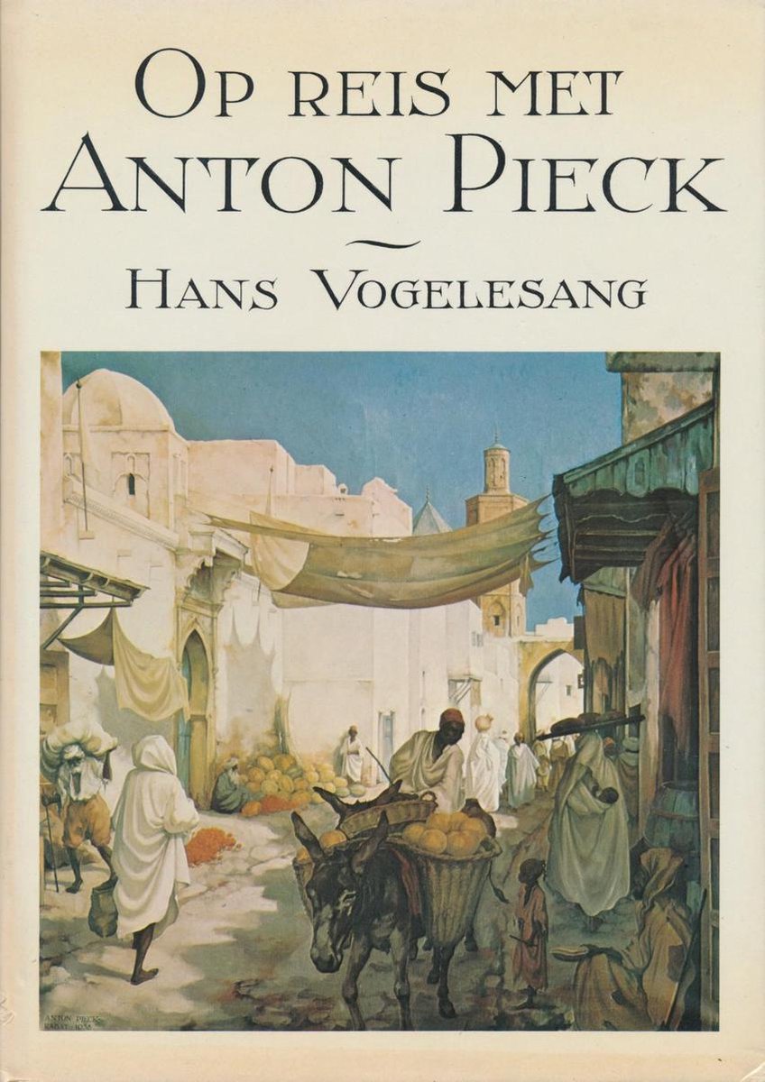 Op reis met Anton Pieck